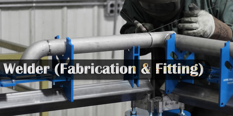 Welder (Fabrication & Fitting)